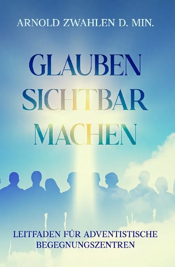 Cover: 9783565332328 | Glauben sichtbar machen | Arnold Zwahlen | Taschenbuch | 292 S. | 2026