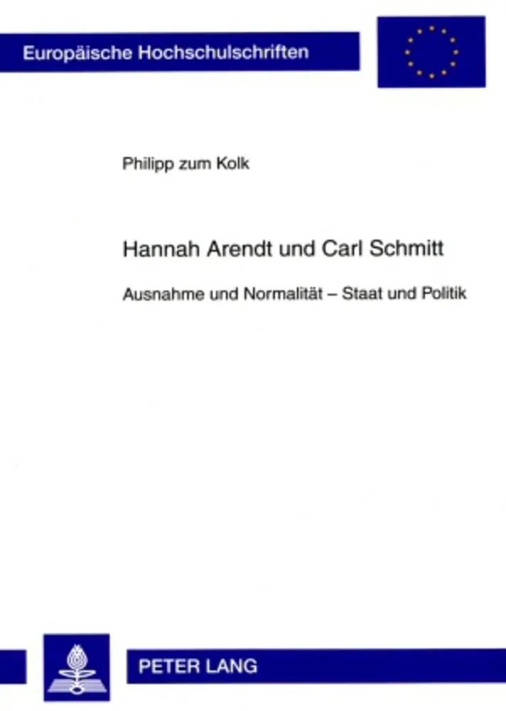 Cover: 9783631592328 | Hannah Arendt und Carl Schmitt | Philipp Zum Kolk | Taschenbuch | 2009