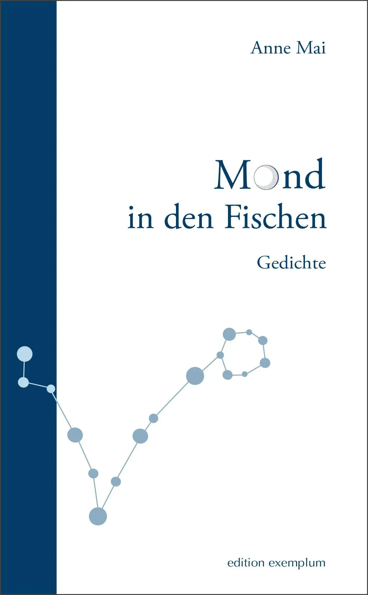 Cover: 9783745512328 | Mond in den Fischen | Gedichte | Anne Mai | Taschenbuch | 120 S.