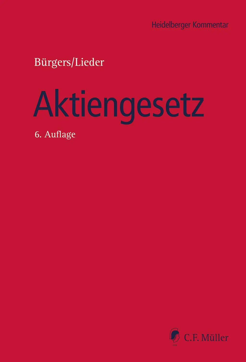 Cover: 9783811462328 | Aktiengesetz | Tobias Bürgers (u. a.) | Buch | Müller C. F. Kommentar