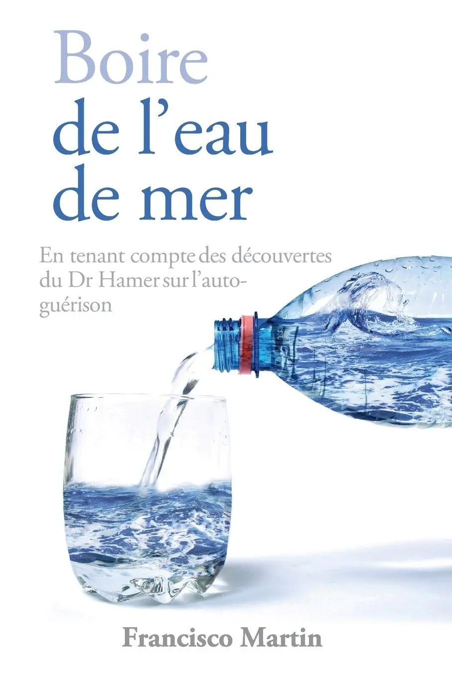 Cover: 9788412442328 | Boire de l'eau de mer | Francisco Martin | Taschenbuch | Französisch