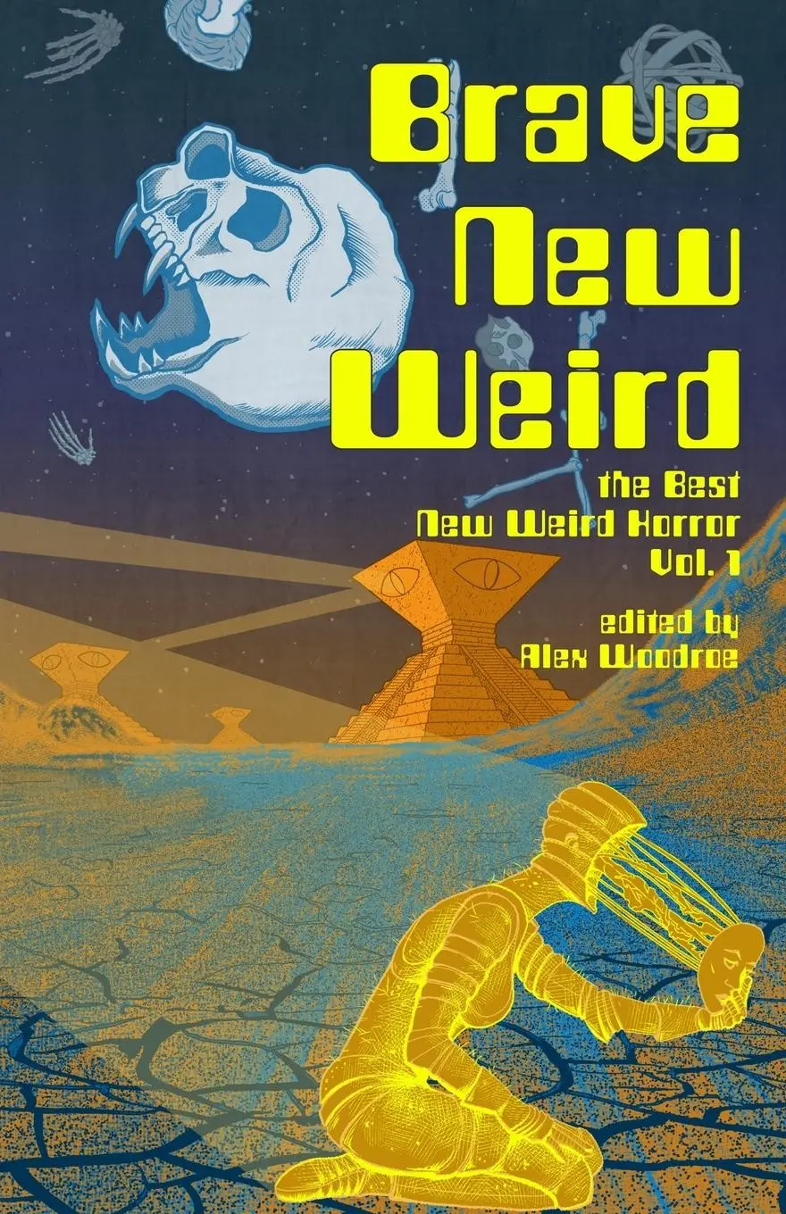 Cover: 9798985992328 | Brave New Weird | Alex Woodroe (u. a.) | Taschenbuch | Englisch | 2023