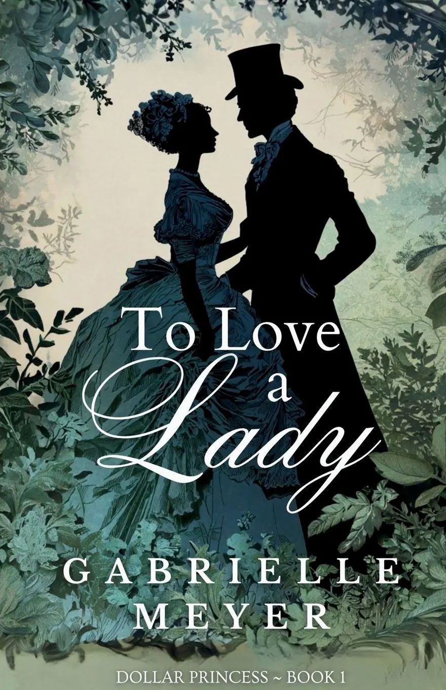 Cover: 9798999232328 | To Love a Lady | Gabrielle Meyer | Taschenbuch | Englisch | 2026