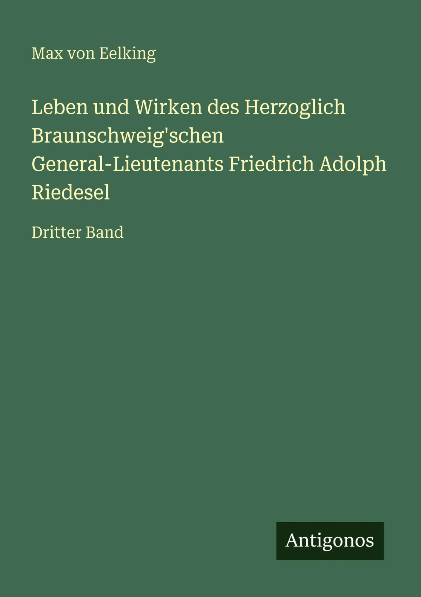 Cover: 9783563962428 | Leben und Wirken des Herzoglich Braunschweig'schen...
