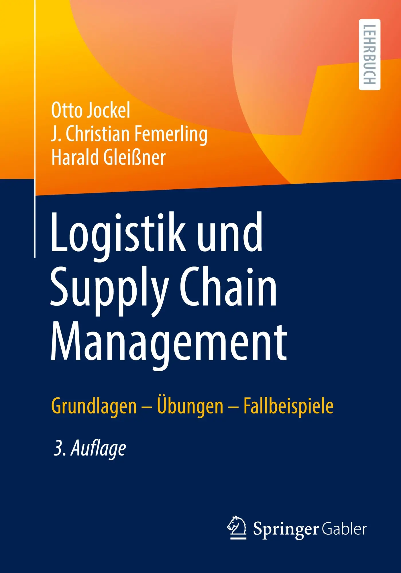 Cover: 9783658482428 | Logistik und Supply Chain Management | J. Christian Femerling (u. a.)