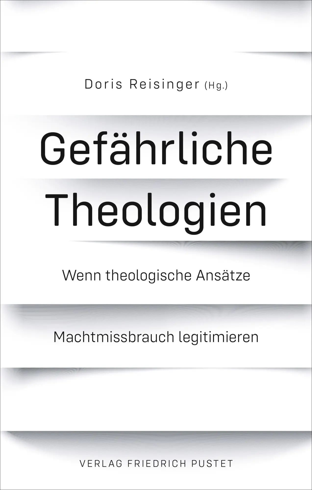 Cover: 9783791732428 | Gefährliche Theologien | Doris Reisinger | Taschenbuch | 184 S. | 2021