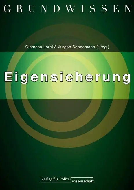 Cover: 9783866762428 | Grundwissen Eigensicherung | Clemens Lorei (u. a.) | Taschenbuch