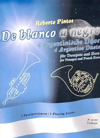 De blanco a negro für Trompete und Horn 2 Spielpartituren