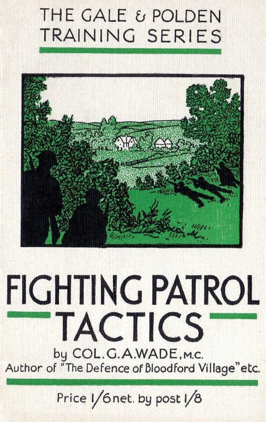 Cover: 9781783312528 | FIGHTING PATROL TACTICS | G A Wade | Taschenbuch | Englisch | 2016