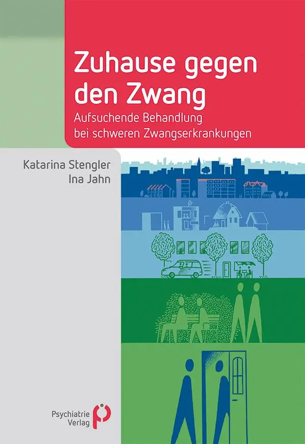 Cover: 9783966052528 | Zuhause gegen den Zwang | Katarina Stengler (u. a.) | Taschenbuch