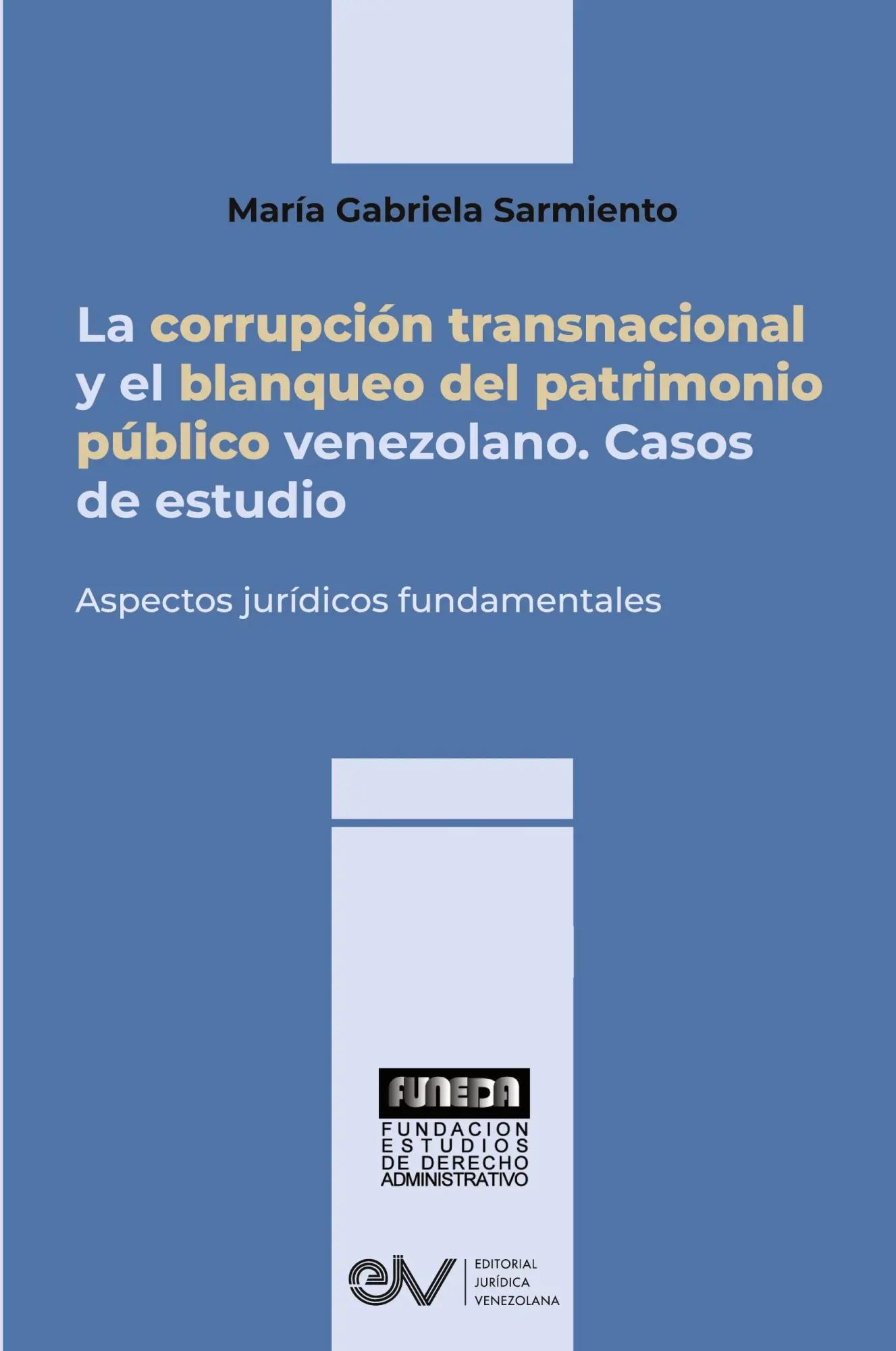 Cover: 9798886802528 | LA CORRUPCIÓN TRANSNACIONAL Y EL BLANQUEO DEL PATRIMONIO PÚBLICO...
