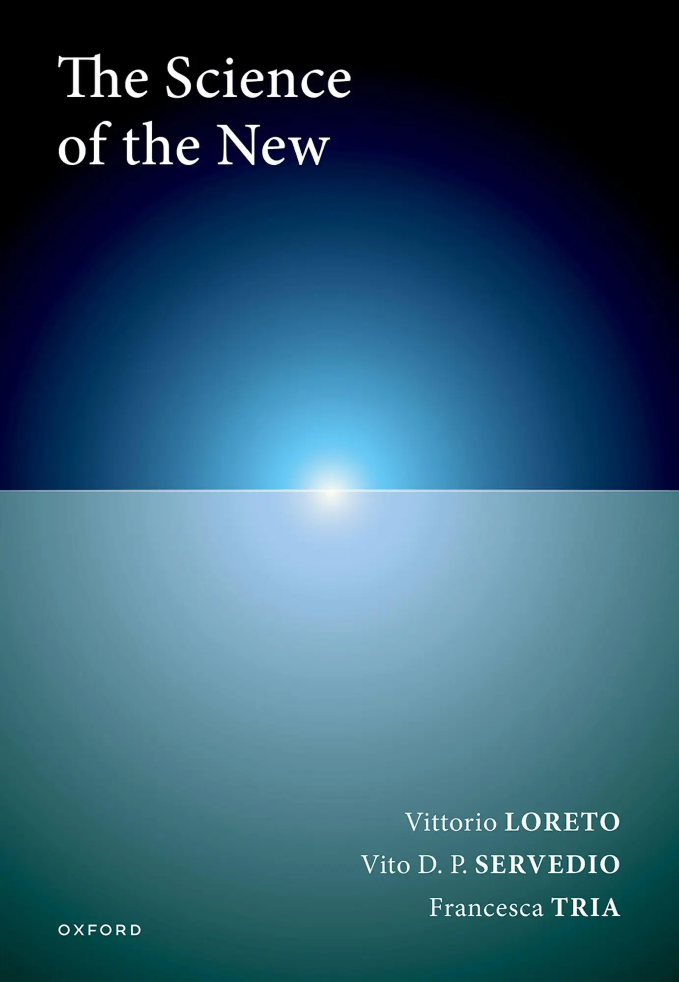 Cover: 9780198792628 | The Science of the New | Francesca Tria (u. a.) | Buch | Gebunden