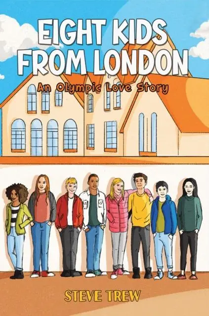 Cover: 9781035852628 | Eight Kids from London | An Olympic Love Story | Steve Trew | Buch