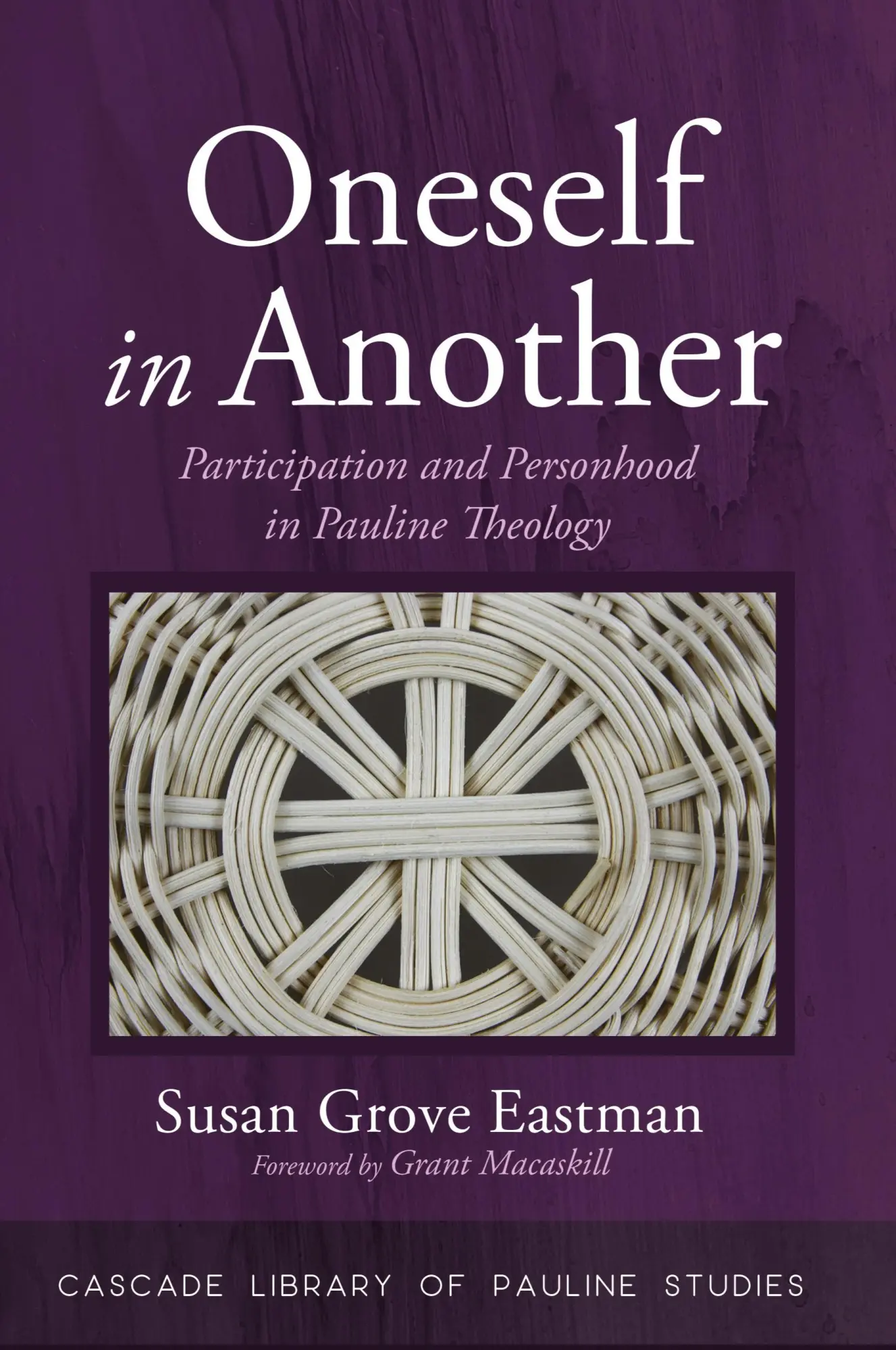 Cover: 9781532692628 | Oneself in Another | Susan Grove Eastman | Taschenbuch | Englisch