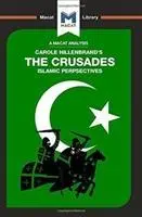 Cover: 9781912302628 | Analysis of Carole Hillenbrand's The Crusades | Islamic Perspectives