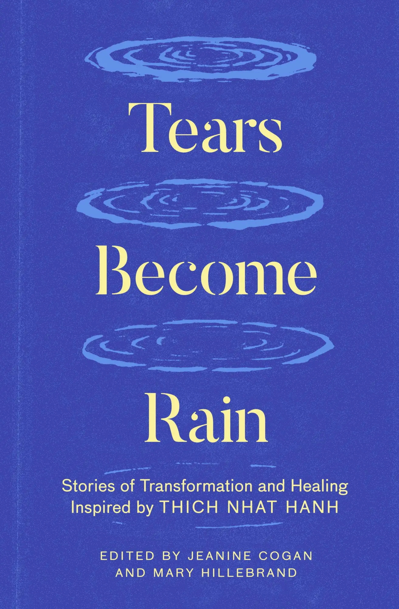 Cover: 9781952692628 | Tears Become Rain | Jeanine Cogan (u. a.) | Taschenbuch | Englisch
