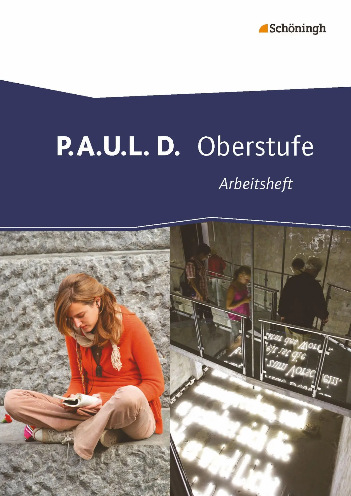 Cover: 9783140282628 | P.A.U.L. D. (Paul). Arbeitsheft. Oberstufe | Markus Apel | Taschenbuch