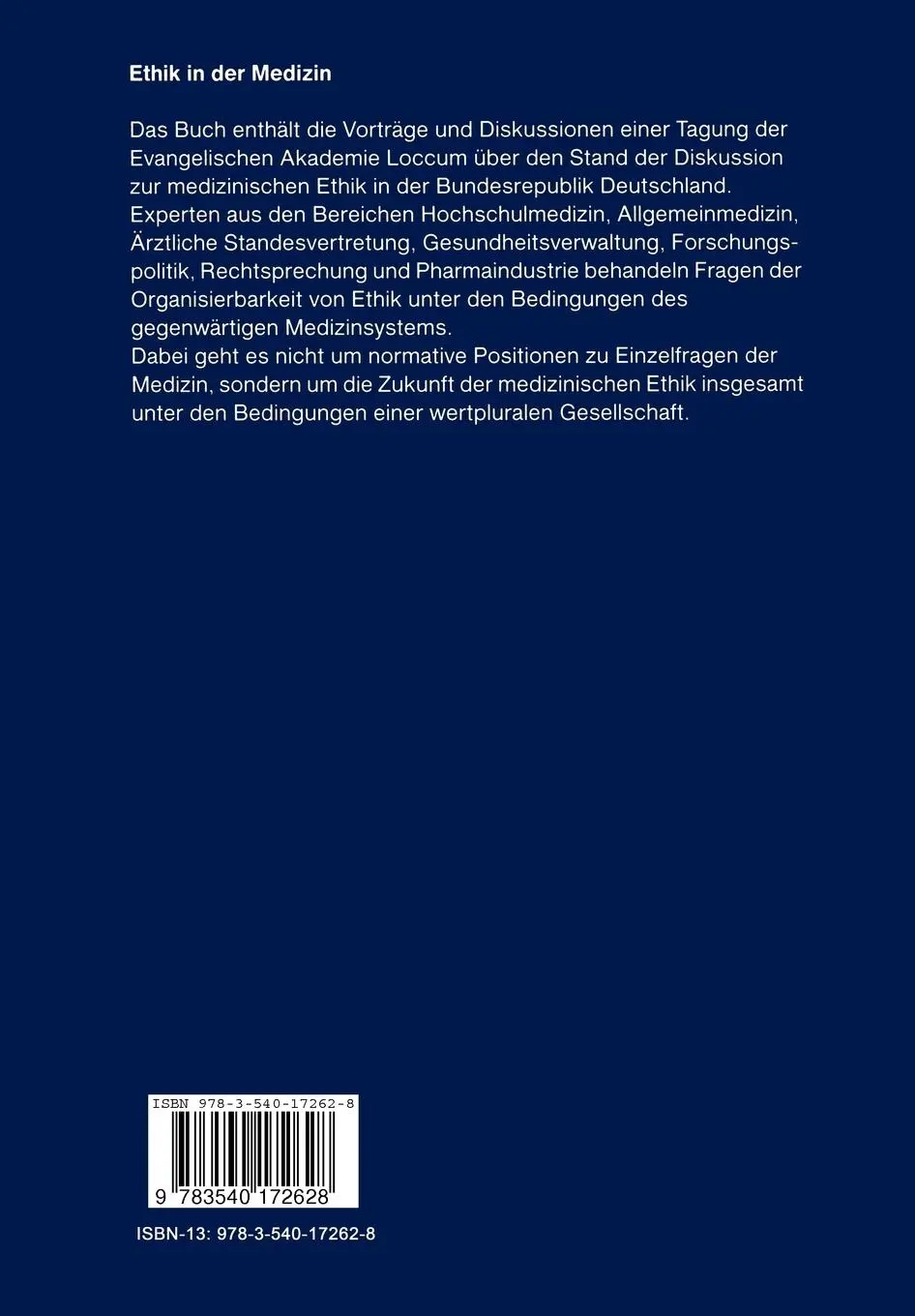Rückseite: 9783540172628 | Ethik in der Medizin | Udo Schlaudraff | Taschenbuch | x | Deutsch