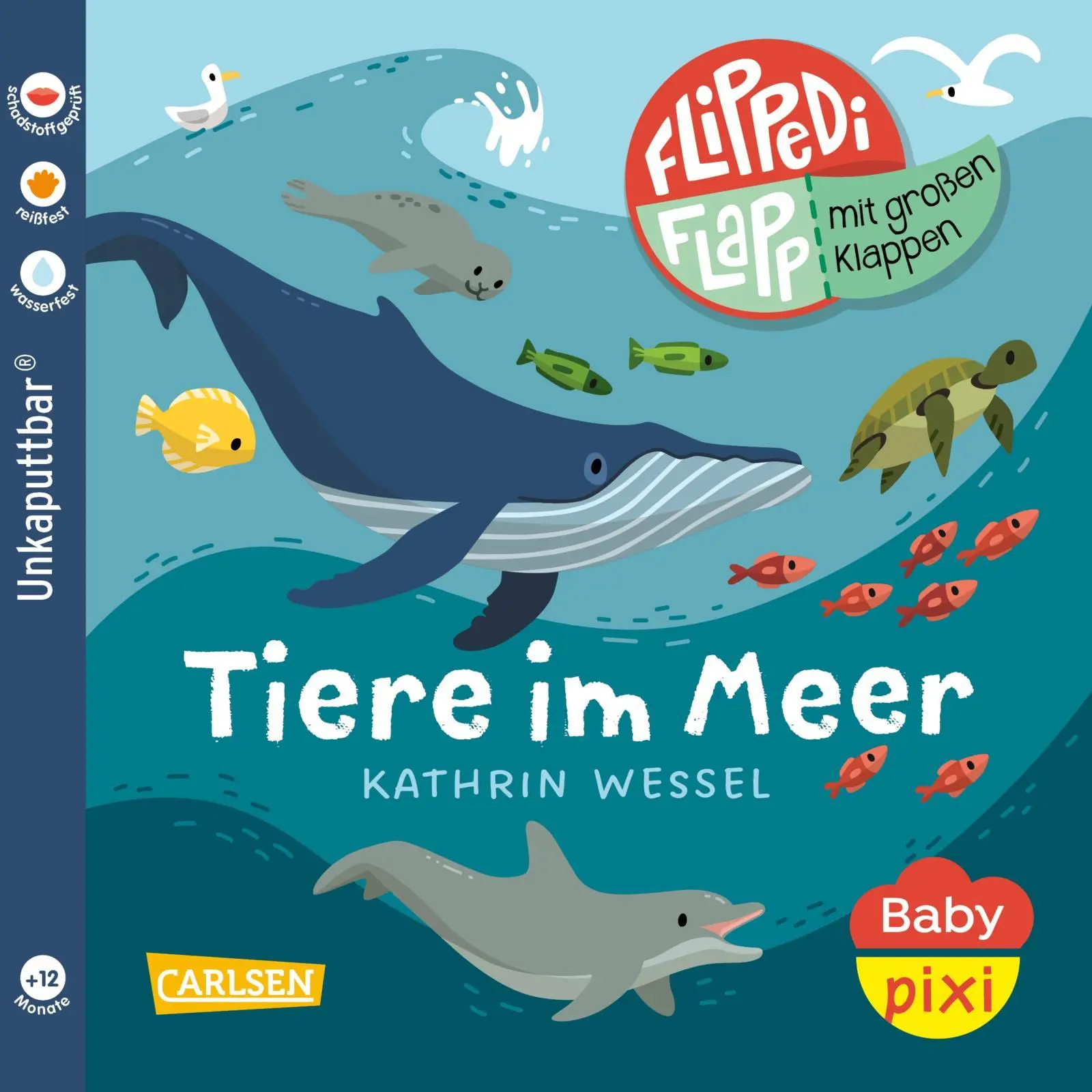 Cover: 9783551062628 | Baby Pixi (unkaputtbar) 142: Flippediflapp: Tiere im Meer | Wessel
