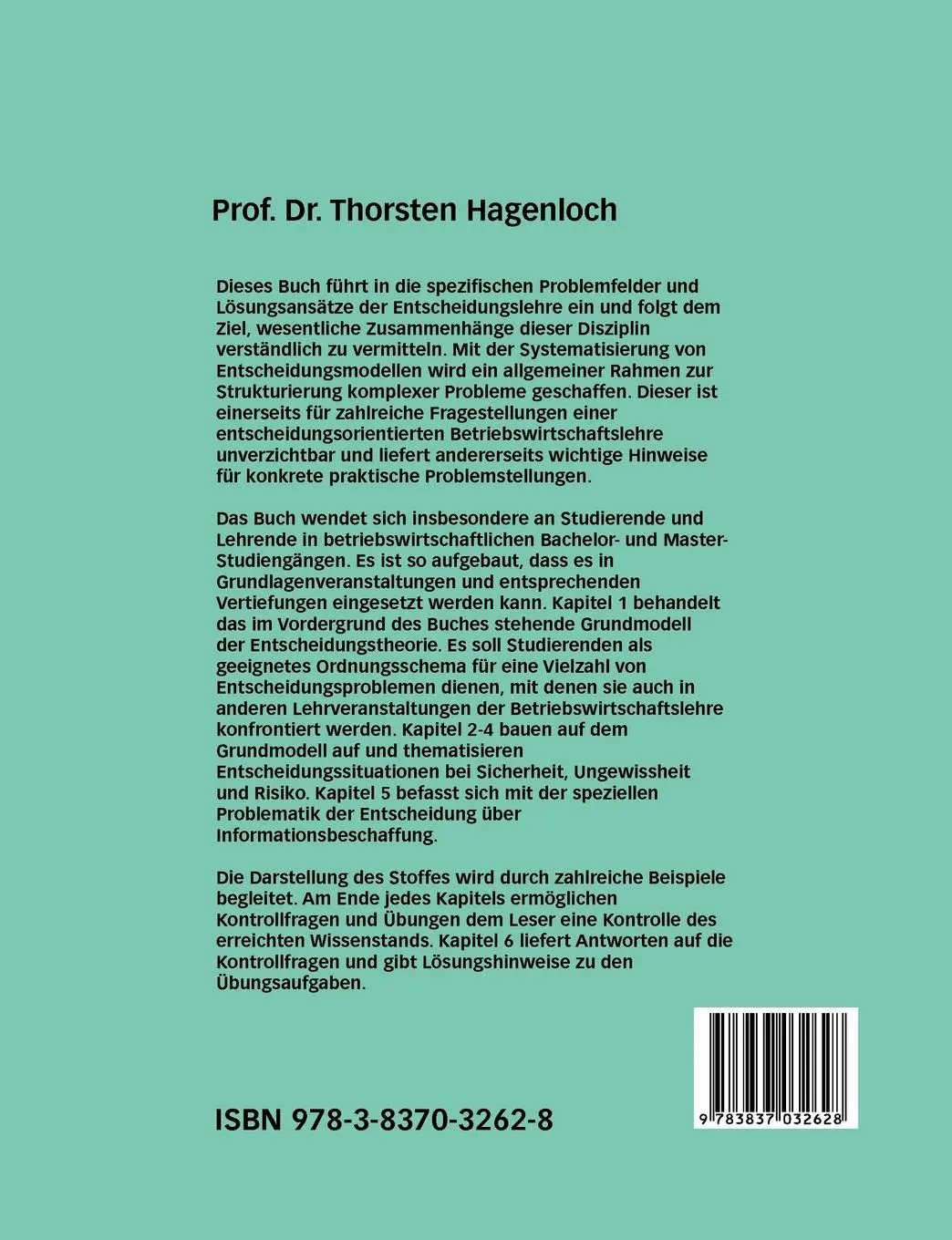 Rückseite: 9783837032628 | Grundzüge der Entscheidungslehre | Thorsten Hagenloch | Taschenbuch