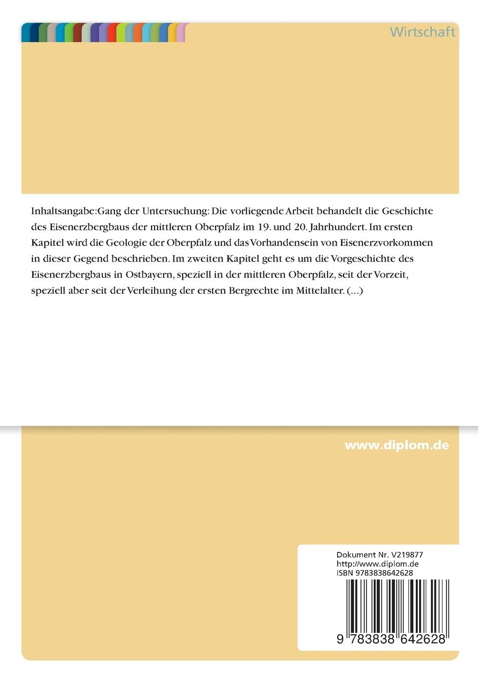 Rückseite: 9783838642628 | Die Geschichte der Eisengewinnung in der mittleren Oberpfalz im 19....
