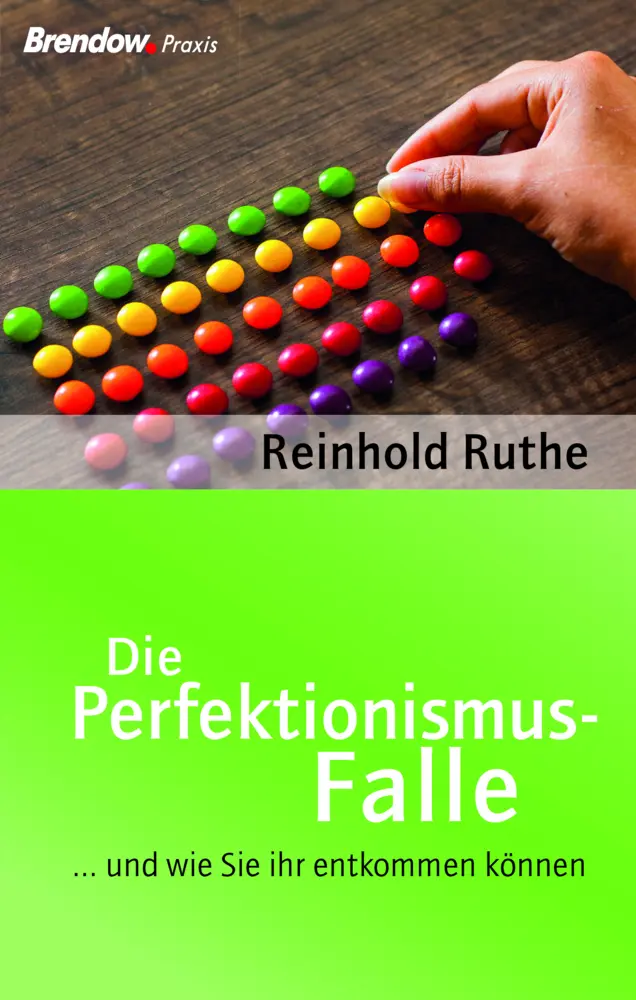 Cover: 9783865062628 | Die Perfektionismus-Falle |  und wie Sie ihr entkommen können | Ruthe