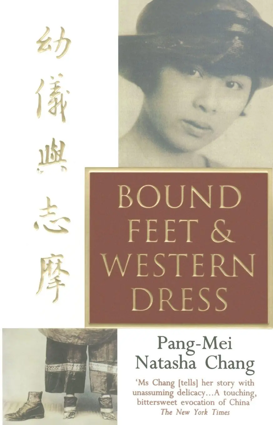 Cover: 9780857502728 | Bound Feet And Western Dress | Pang-Mei Natasha Chang | Taschenbuch