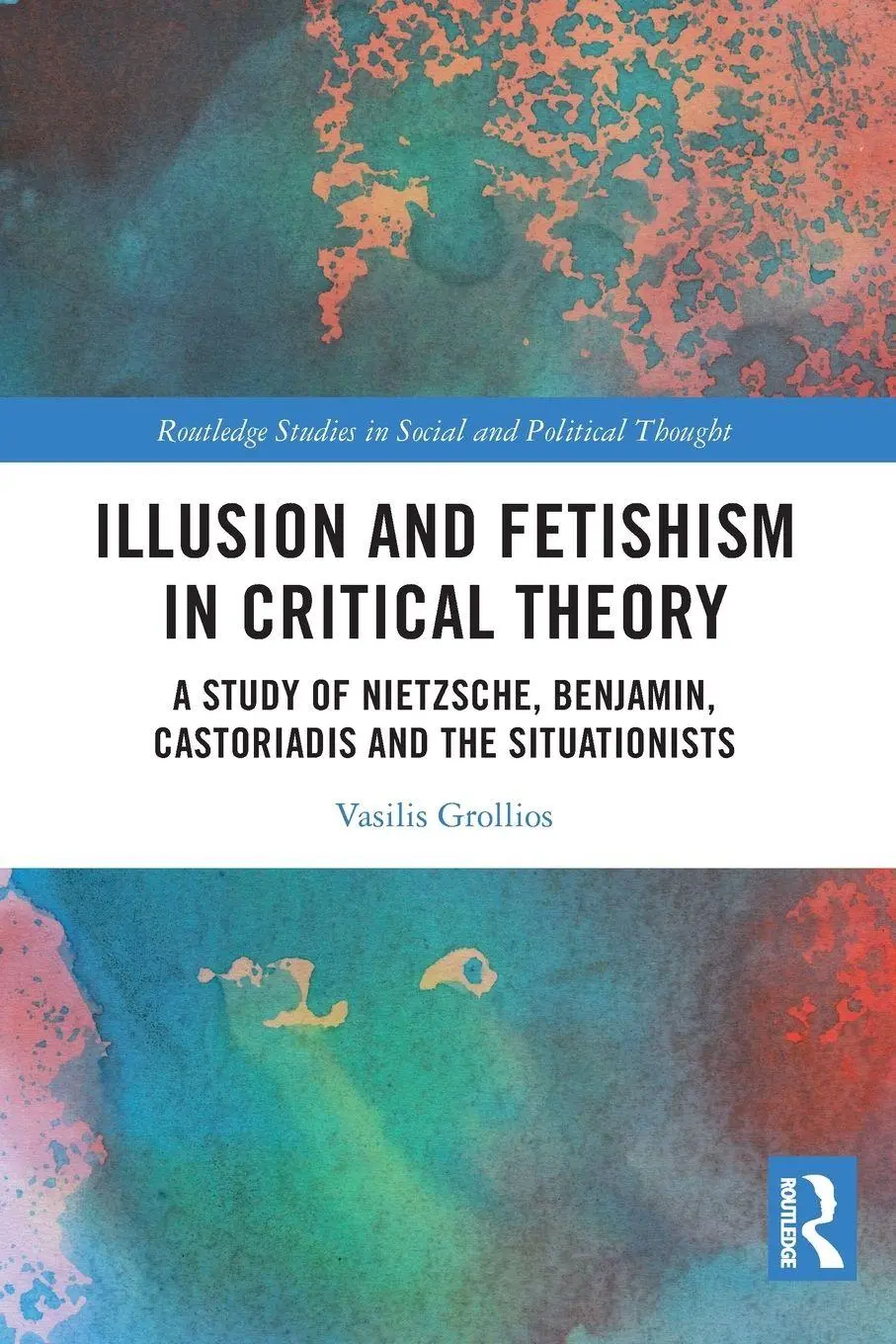 Cover: 9781032562728 | Illusion and Fetishism in Critical Theory | Vasilis Grollios | Buch