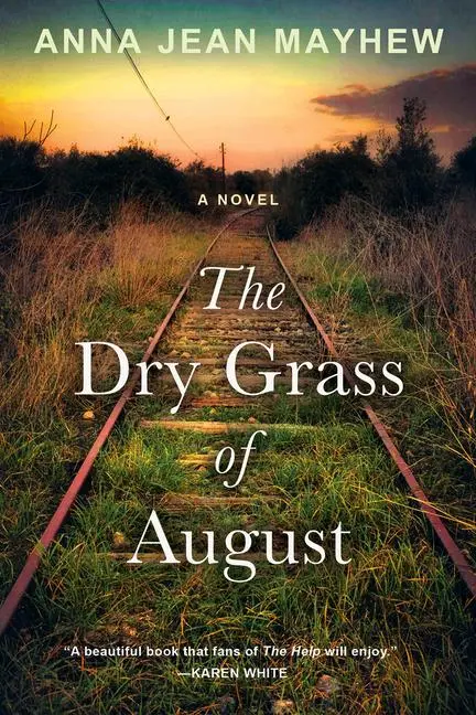 Cover: 9781496742728 | The Dry Grass of August | A Moving Southern Coming of Age Novel | Buch
