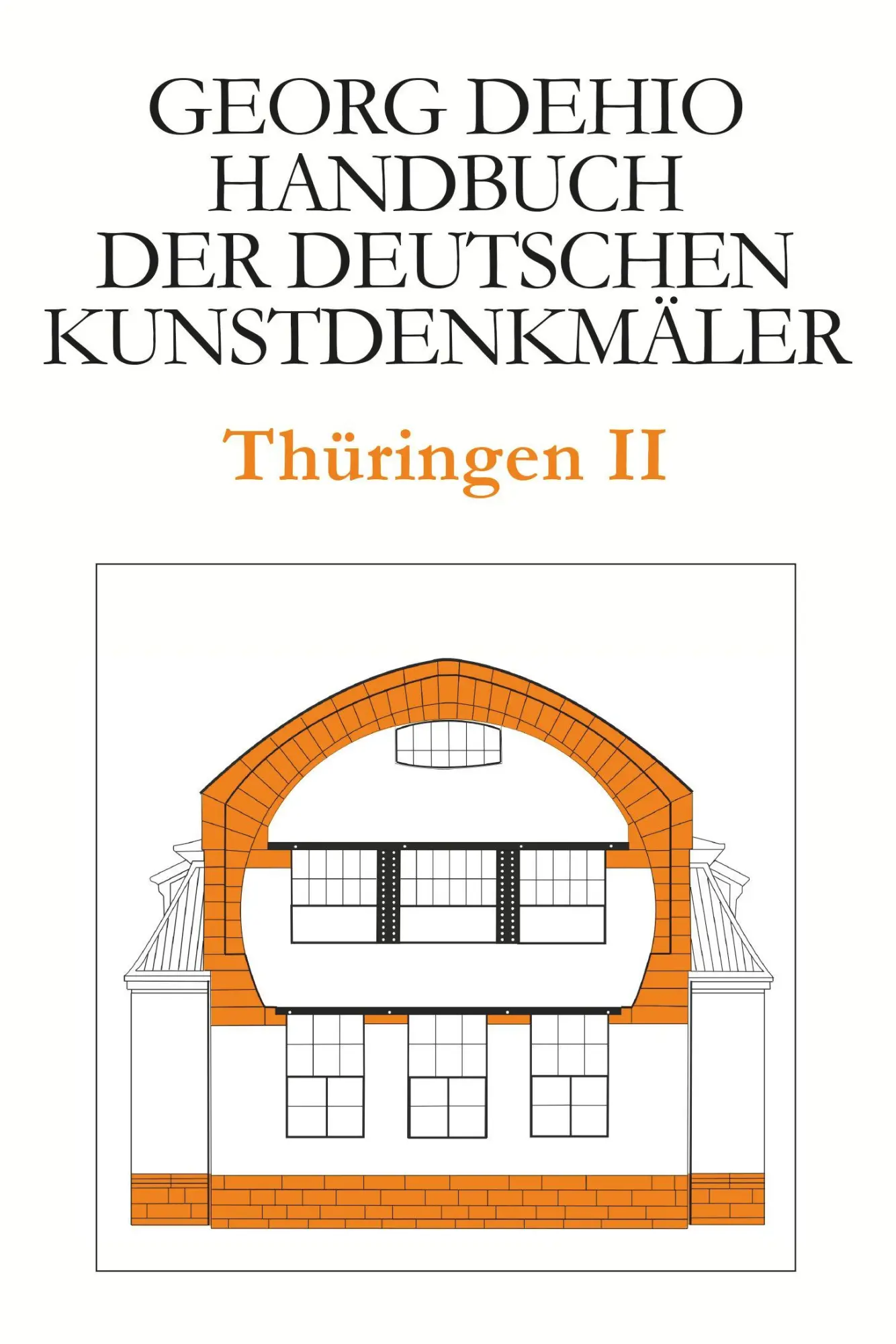 Cover: 9783422802728 | Dehio - Handbuch der deutschen Kunstdenkmäler / Thüringen II | Dehio