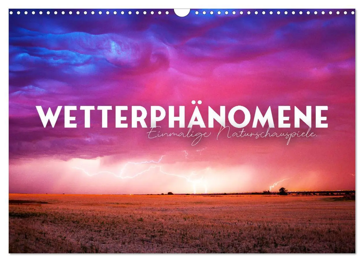 Cover: 9783457552728 | Wetterphänomene - Einmalige Naturschauspiele. (Wandkalender 2026...