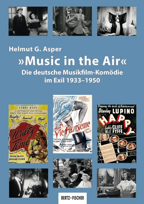 Cover: 9783865052728 | 'Music in the Air' | Die deutsche Musikfilm-Komödie im Exil 1933-1950
