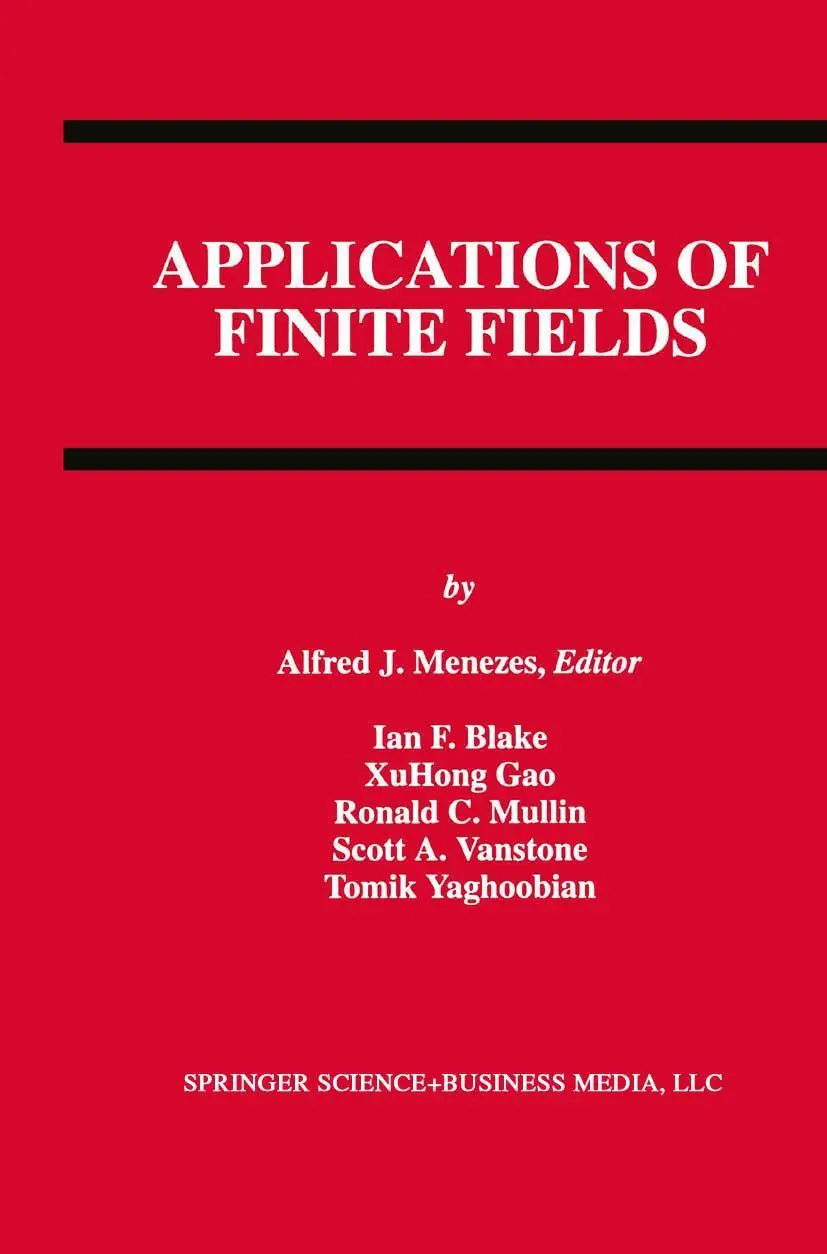 Cover: 9780792392828 | Applications of Finite Fields | Alfred J. Menezes (u. a.) | Buch | xiv