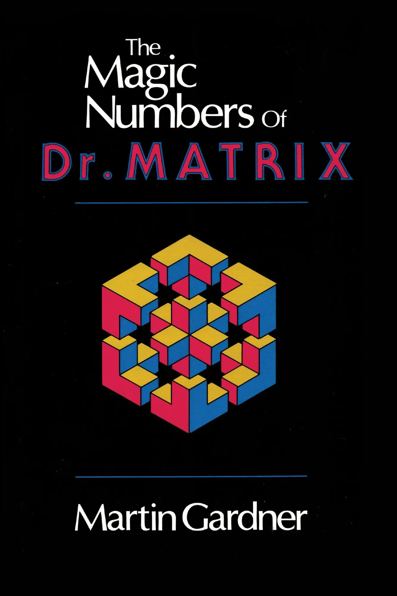 Cover: 9780879752828 | The Magic Numbers of Dr. Matrix | Martin Gardner (u. a.) | Taschenbuch