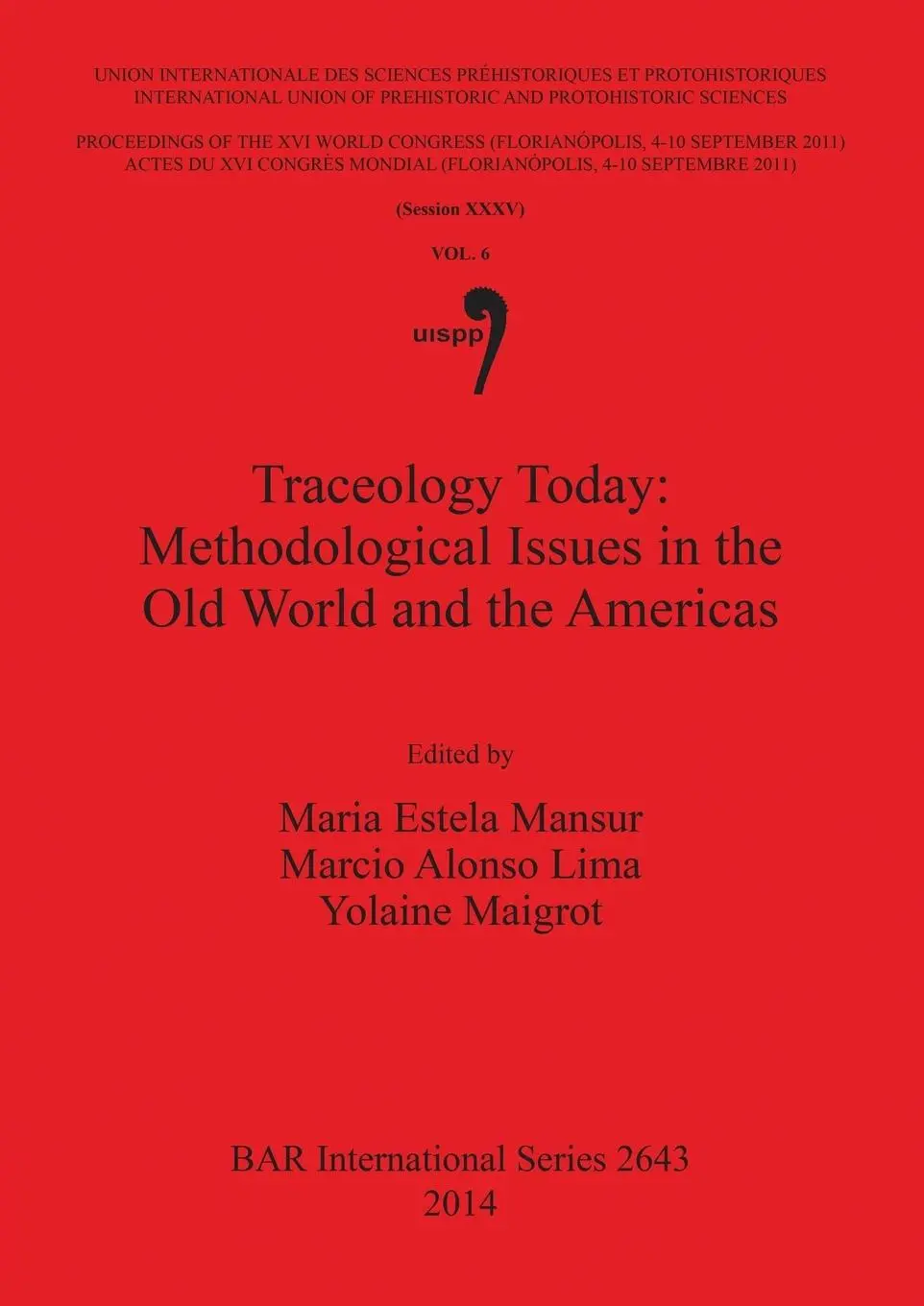 Cover: 9781407312828 | Traceology Today | Maria Estela Mansur (u. a.) | Taschenbuch | 2014