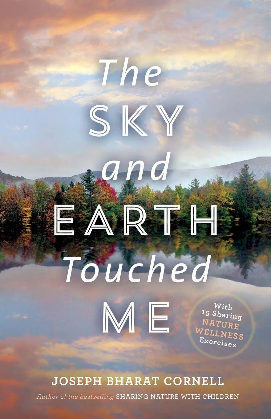 Cover: 9781565892828 | The Sky and Earth Touched Me | Sharing Nature Wellness Exercises