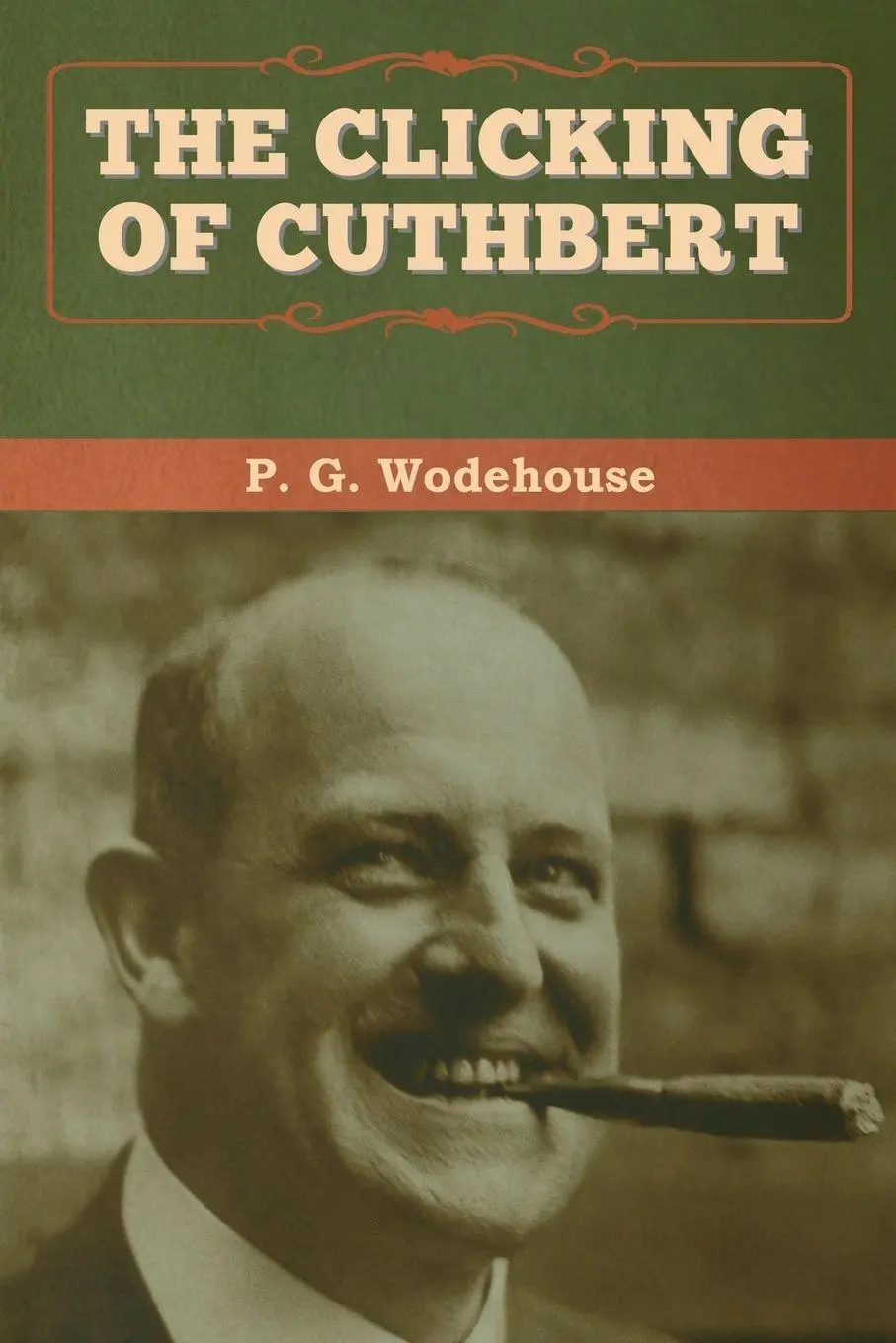 Cover: 9781647992828 | The Clicking of Cuthbert | P. G. Wodehouse | Taschenbuch | Englisch
