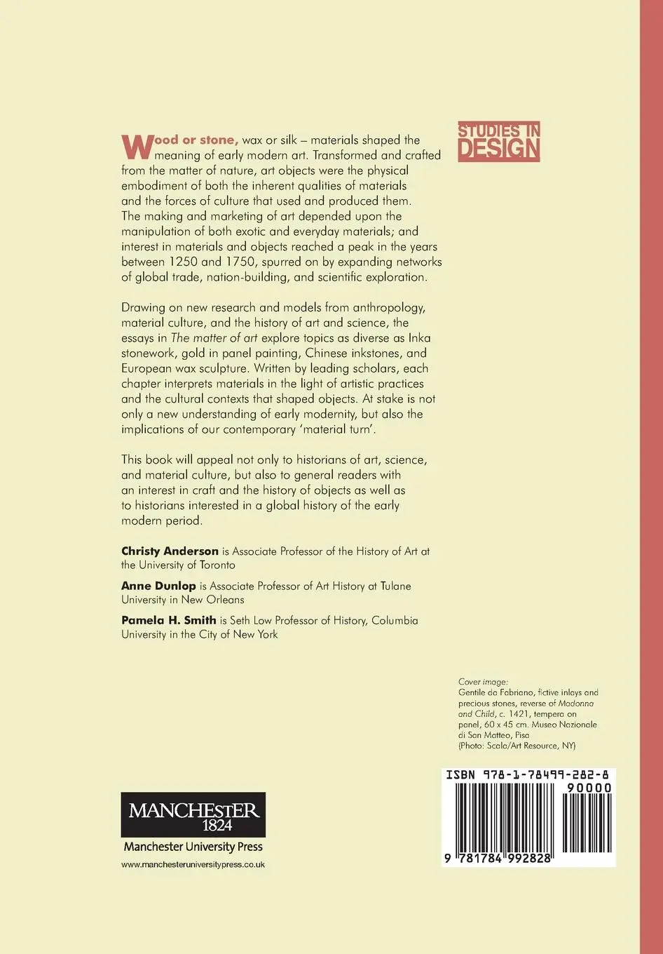 Rückseite: 9781784992828 | The matter of art | Materials, practices, cultural logics, c.1250-1750