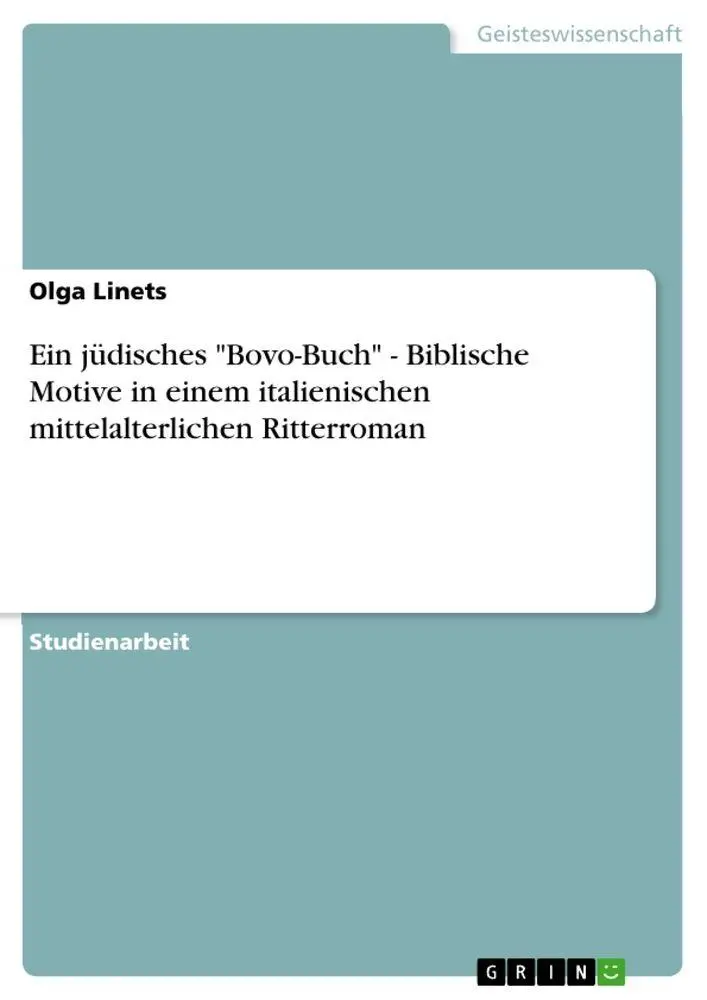 Ein jüdisches "Bovo-Buch" - Biblische Motive in einem italienischen mittelalterlichen Ritterroman