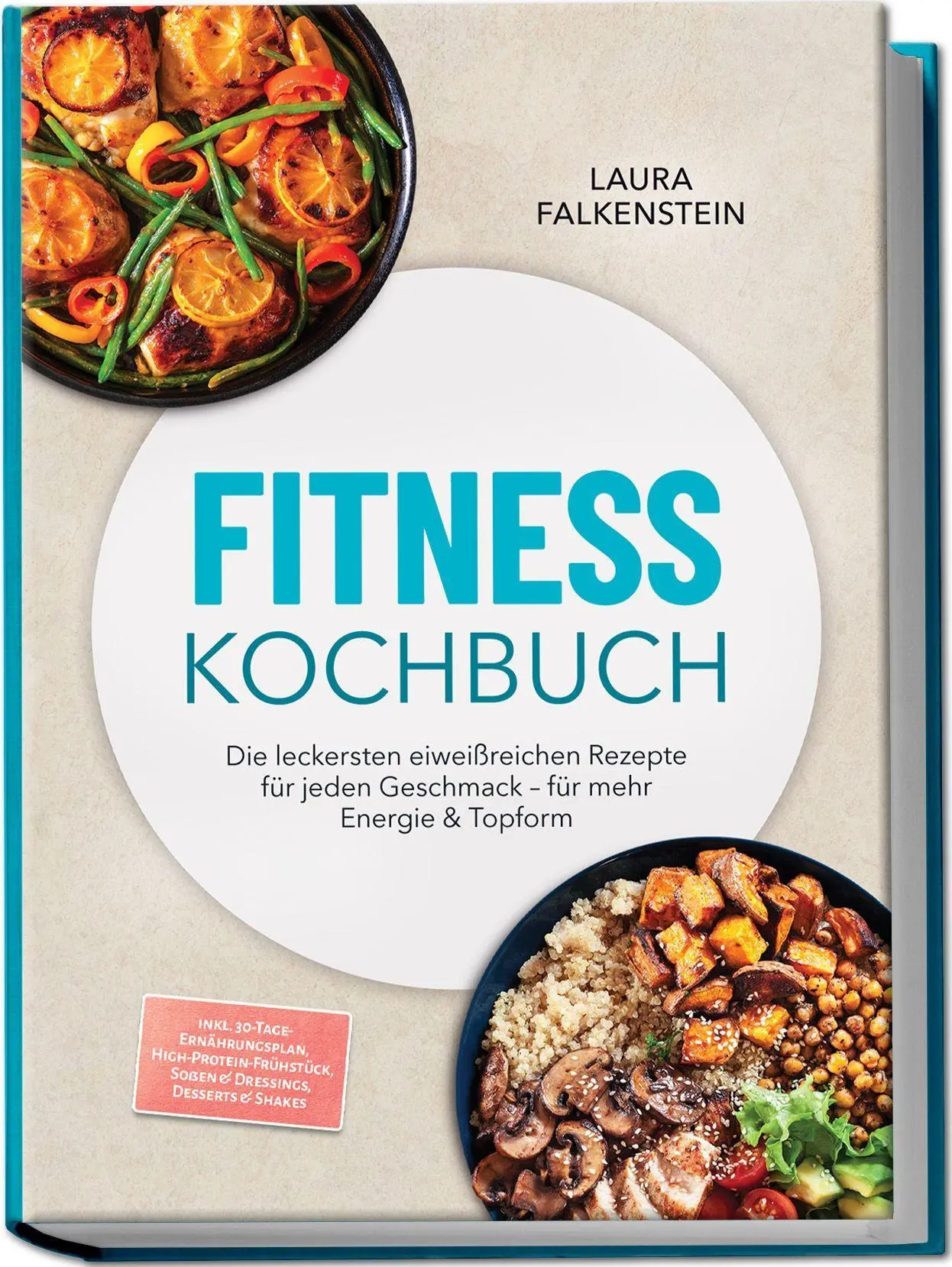 Cover: 9783989102828 | Fitness Kochbuch: Die leckersten eiweißreichen Rezepte für jeden...