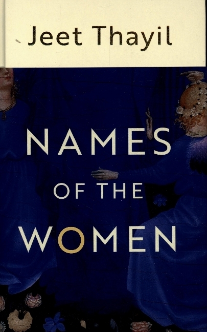 Names of the Women  Jeet Thayil  Buch  Englisch  2021  Vintage Publishing  EAN 9781787332928 - Thayil, Jeet