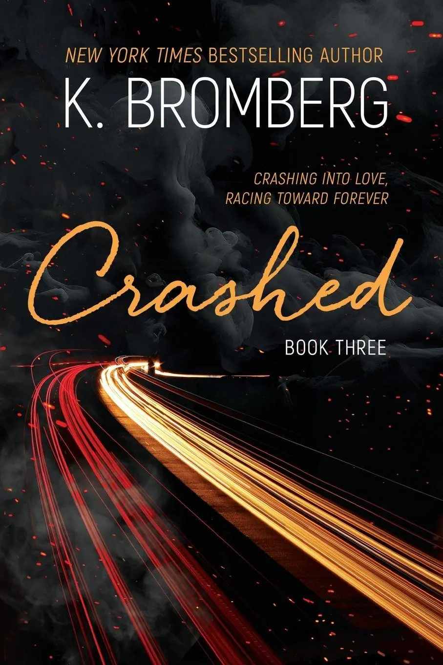 Cover: 9781942832928 | Crashed | K. Bromberg | Taschenbuch | Driven | Englisch | 2024