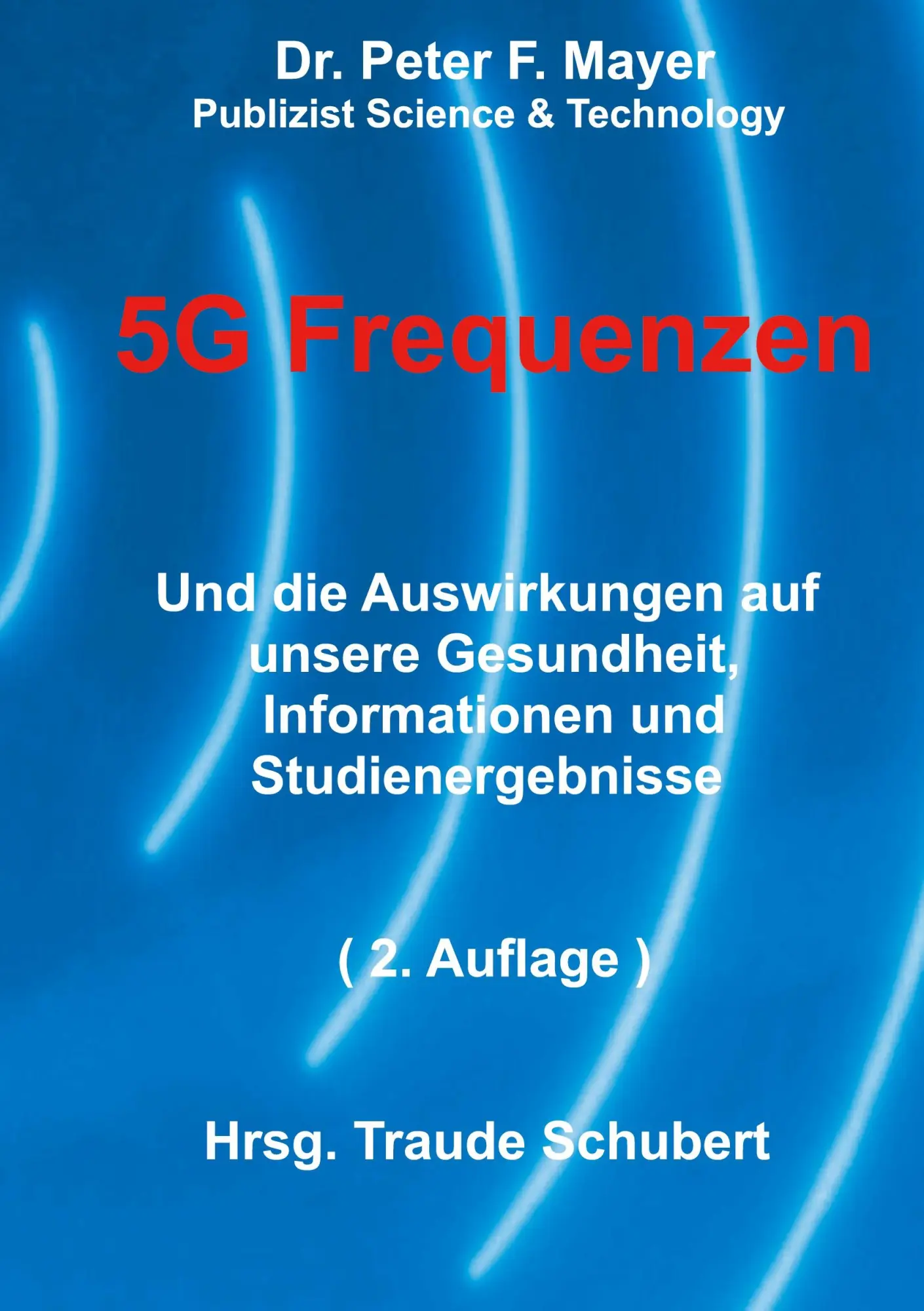 Cover: 9783695132928 | 5G Freqenzen | Peter F. Mayer | Taschenbuch | 124 S. | Deutsch | 2025