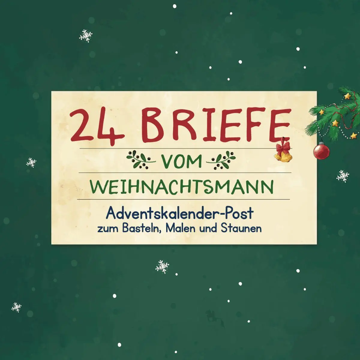 Bild: 9783735892928 | 24 Briefe vom Weihnachtsmann. Adventskalender-Post zum Basteln,...
