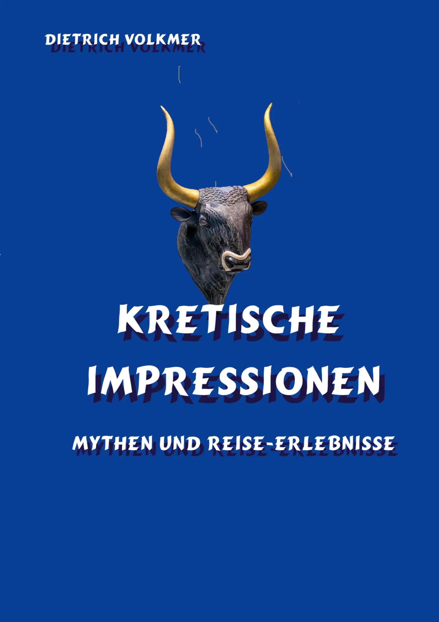 Cover: 9783819282928 | Kretische Impressionen | Mythen und Reise-Erlebnisse | Volkmer | Buch