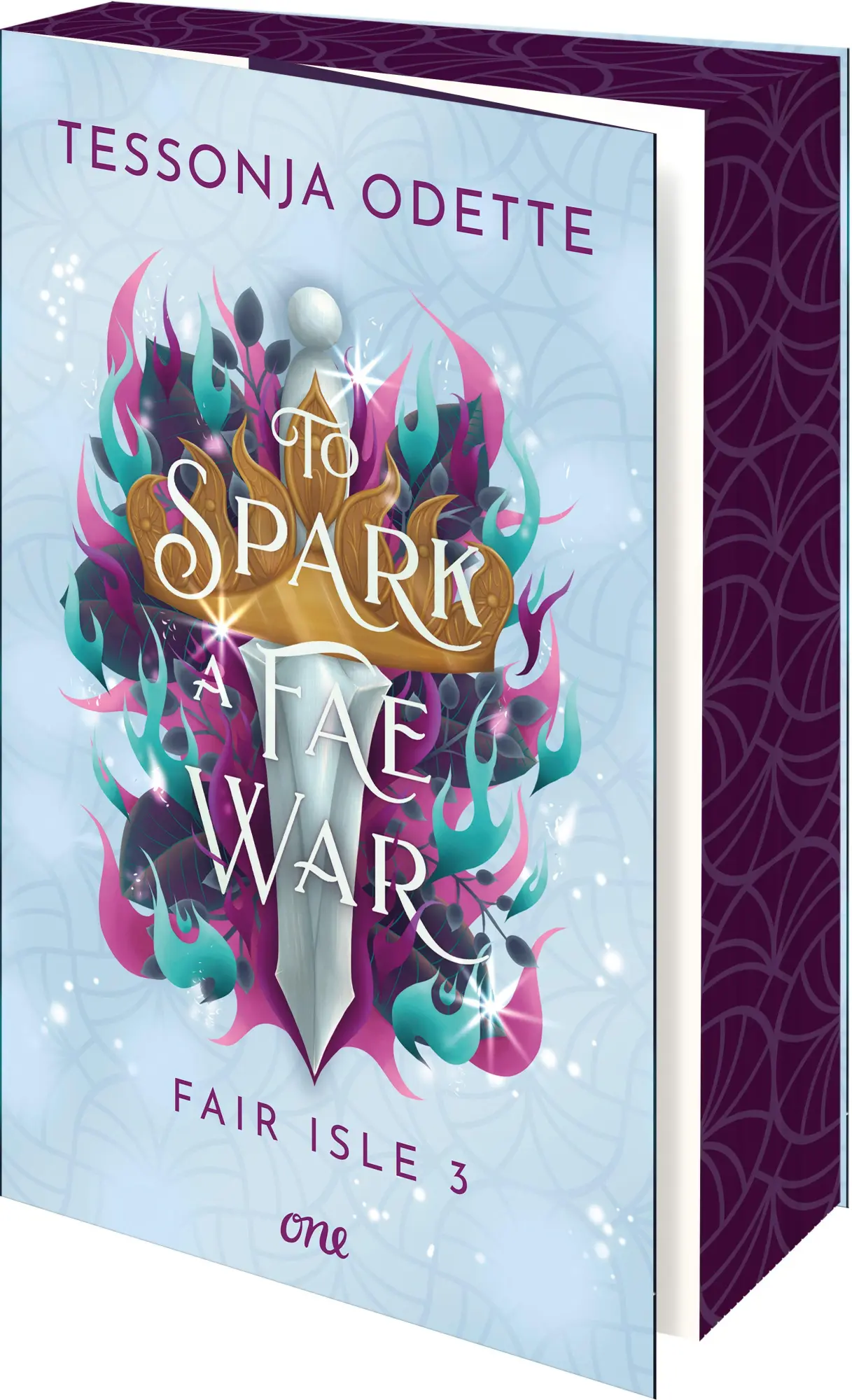 Cover: 9783846602928 | To Spark a Fae War - Fair Isle 3 | Tessonja Odette | Taschenbuch | ONE
