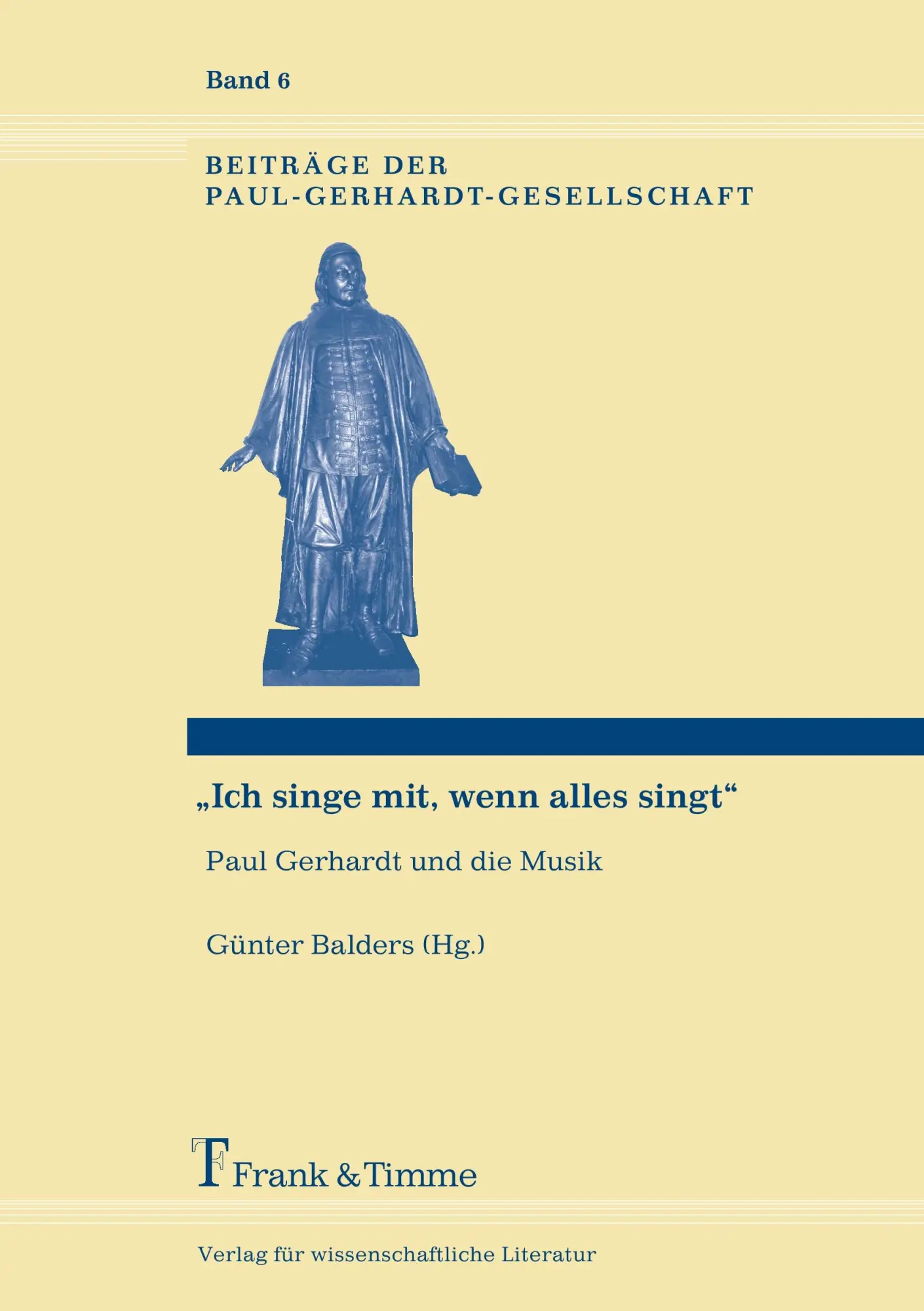 Cover: 9783865962928 | "Ich singe mit, wenn alles singt" | Paul Gerhardt und die Musik | Buch