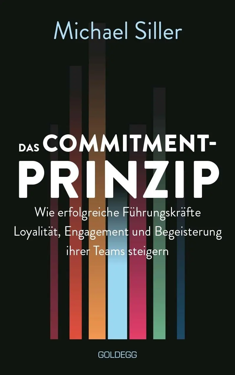 Cover: 9783990602928 | Das Commitment-Prinzip | Michael Siller | Buch | 204 S. | Deutsch