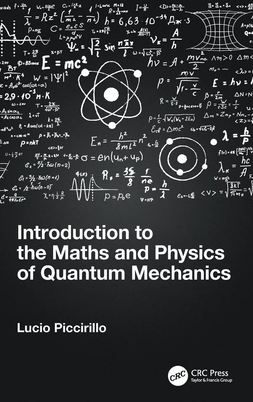 Cover: 9780367703028 | Introduction to the Maths and Physics of Quantum Mechanics | Buch