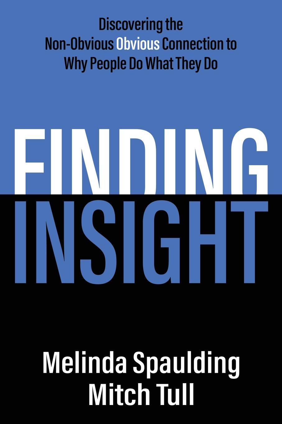 Cover: 9781636983028 | Finding Insight | Melinda Spaulding (u. a.) | Taschenbuch | Englisch